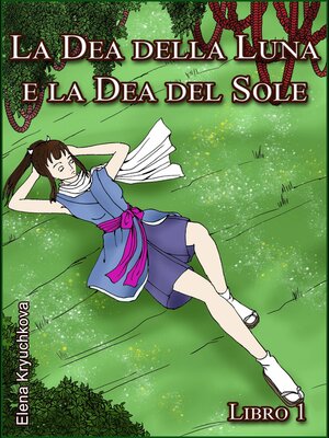 cover image of La Dea della Luna e la Dea del Sole. Libro 1